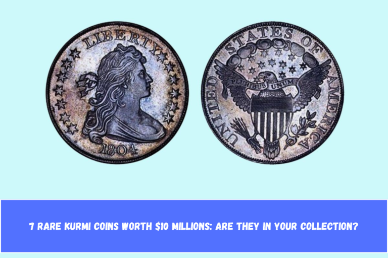 7 Rare Kurmi Coins Worth $10 Millions Are They in Your Collection