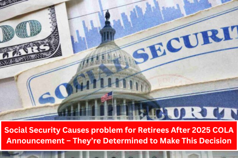 Social Security Causes problem for Retirees After 2025 COLA Announcement – They’re Determined to Make This Decision