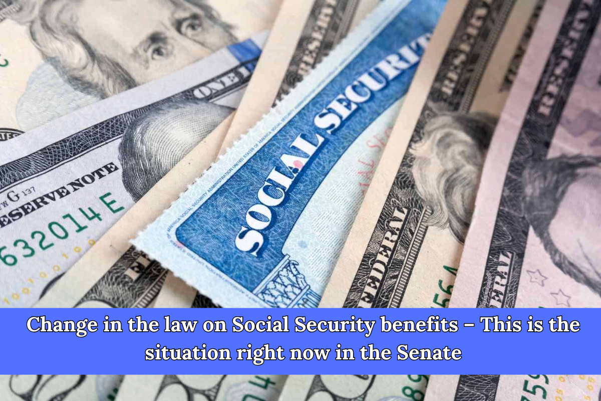 Change in the law on Social Security benefits – This is the situation right now in the Senate