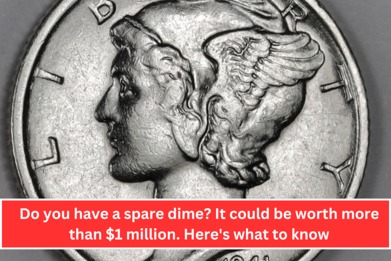 Do you have a spare dime? It could be worth more than $1 million. Here's what to know