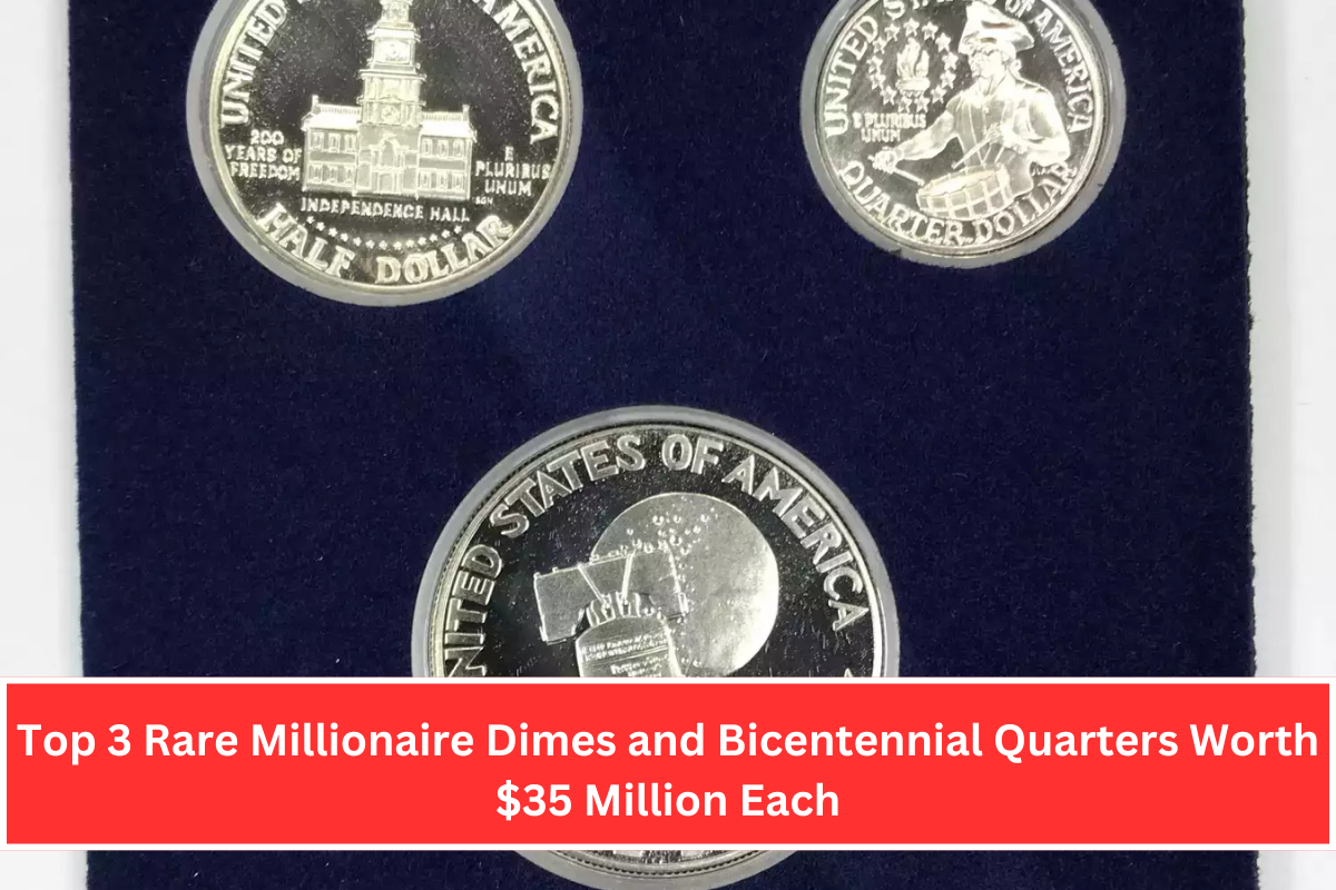 Top 3 Rare Millionaire Dimes and Bicentennial Quarters Worth $35 Million Each